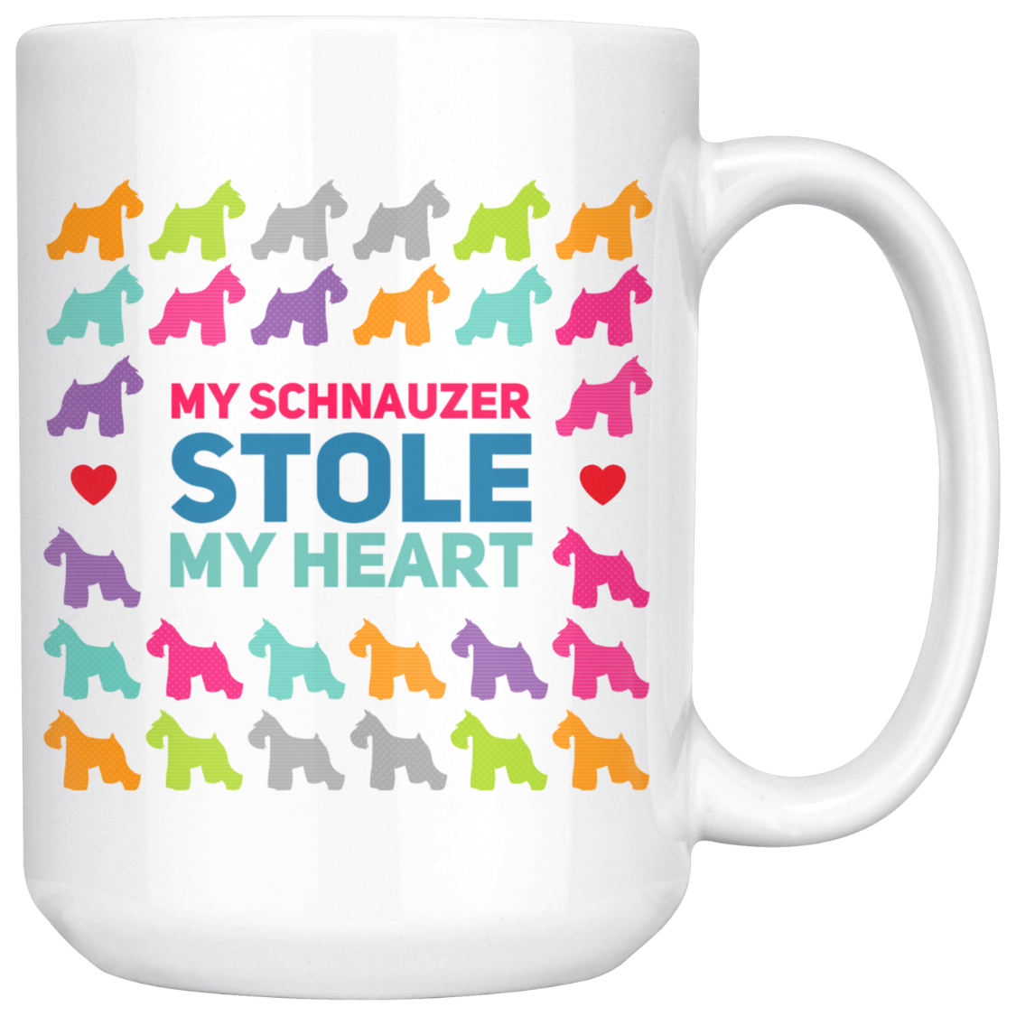 My Schnauzer Stole My Heart Dog Dad Mom Coffee Mug