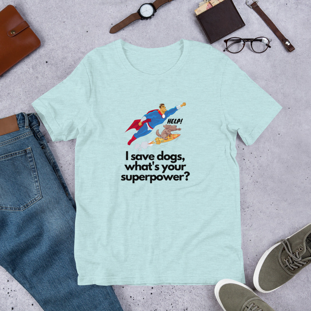 I Save Dogs on Short-Sleeve Unisex T-Shirt, Dog Rescue Shirt, Blue