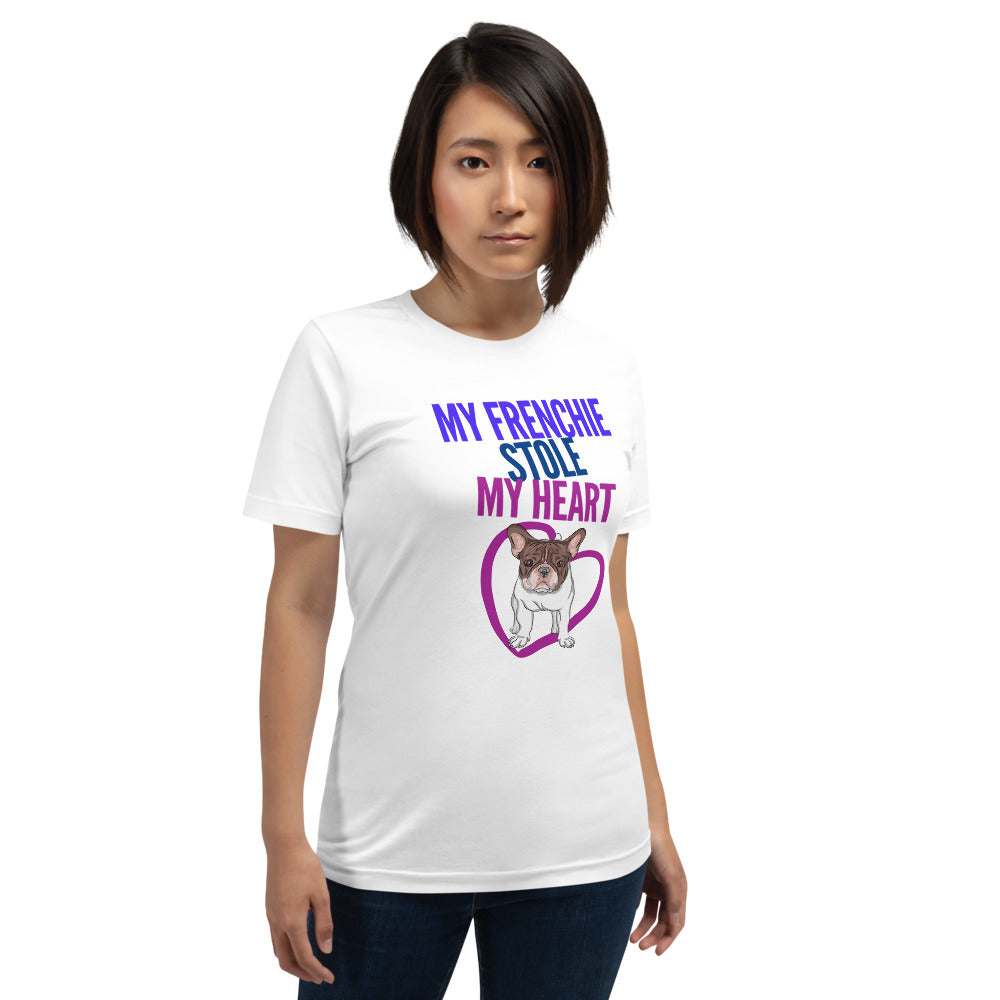My Frenchie Stole My Heart Dog Dad Shirt - Unisex T-Shirt, Dog Mom Shirt