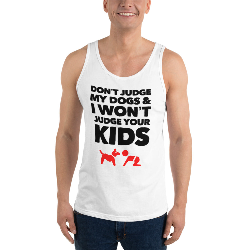 Don't Judge My Dogs & I Won't Judge Your Kids Unisex Tank Top, White