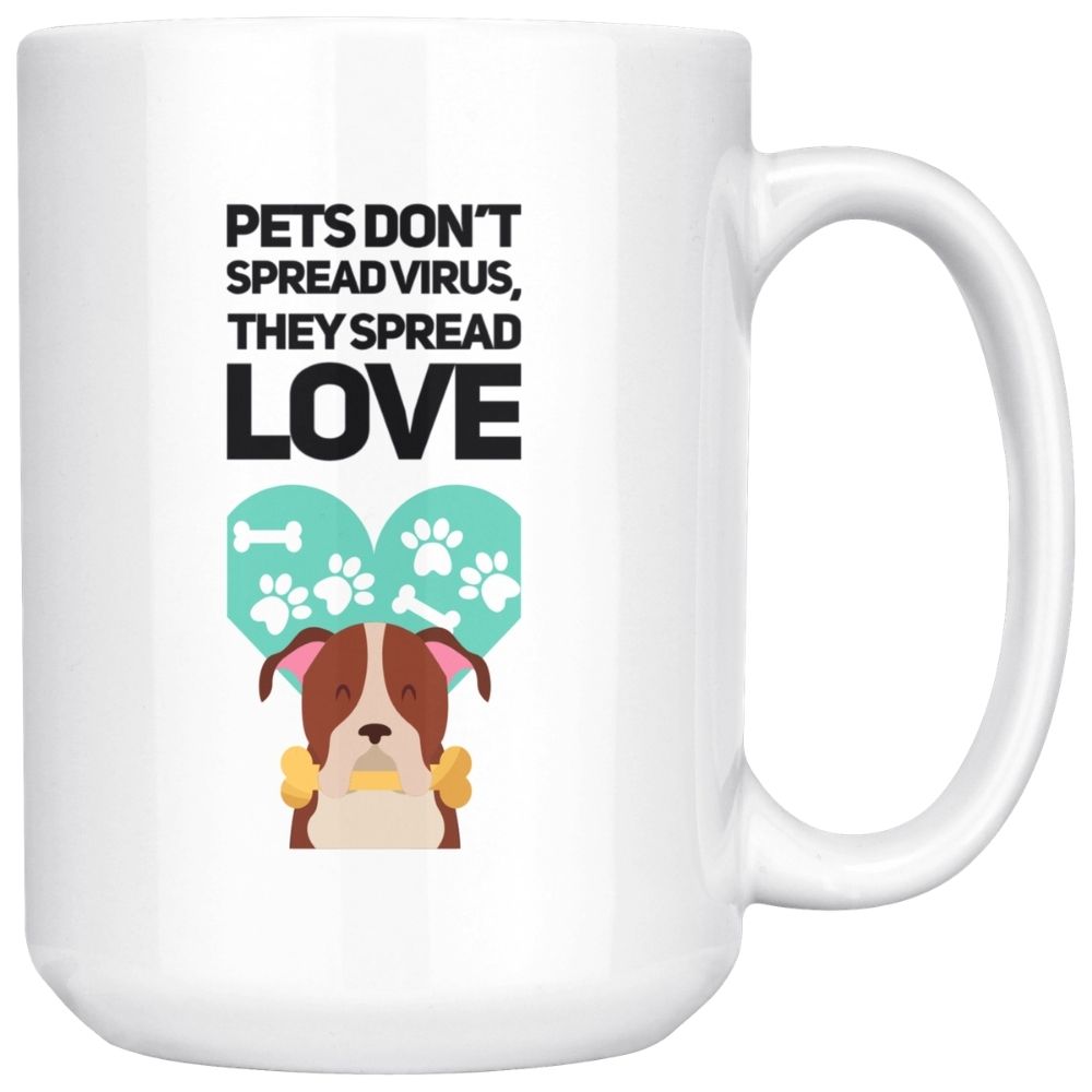 Pet Don't Spread Virus on Coffee Mug, 15oz