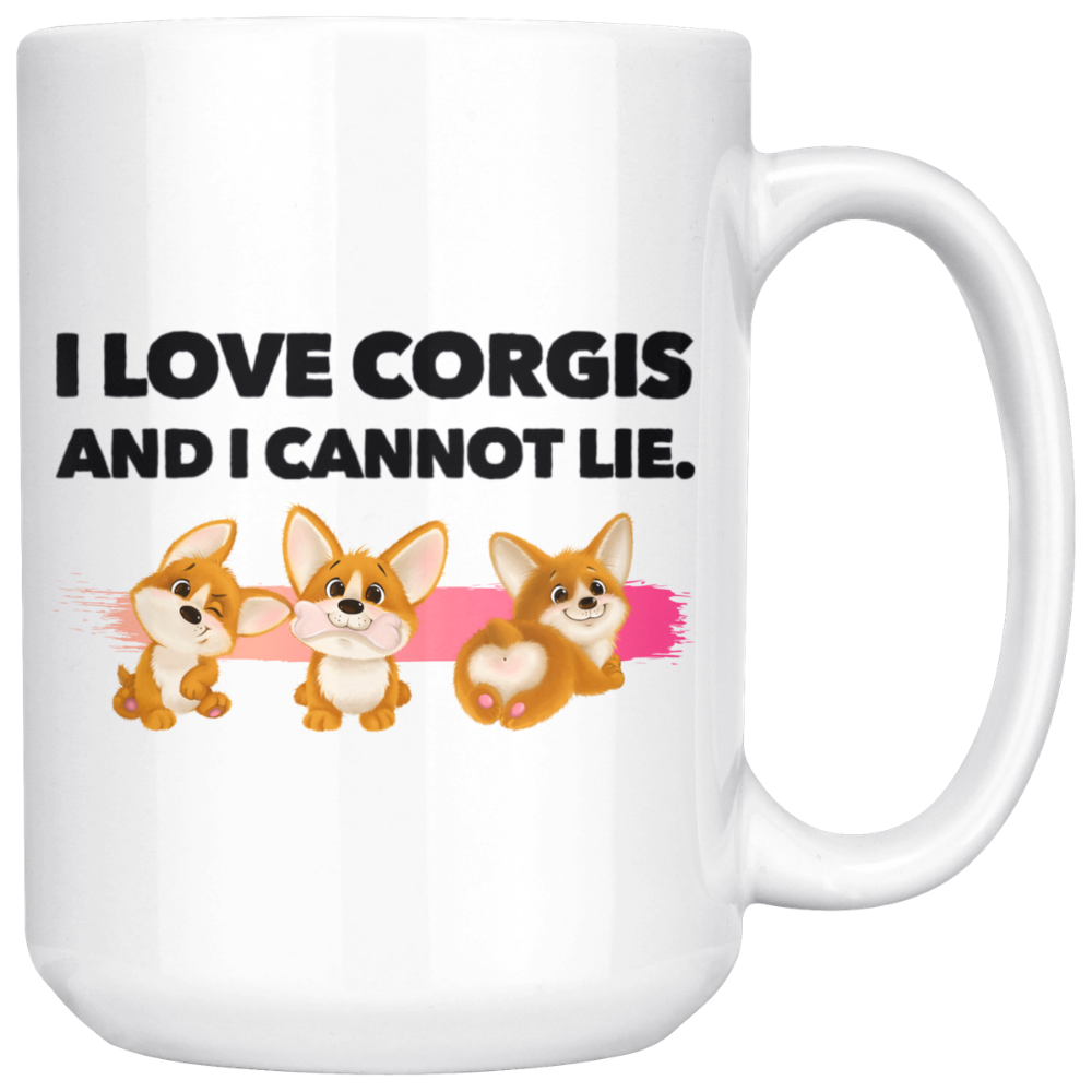 I Love Corgis And I Cannot Lie Coffee Mug, 15oz