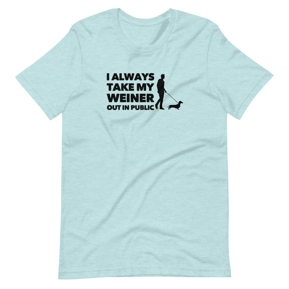 Take My Weiner Out on Short-Sleeve Unisex T-Shirts 