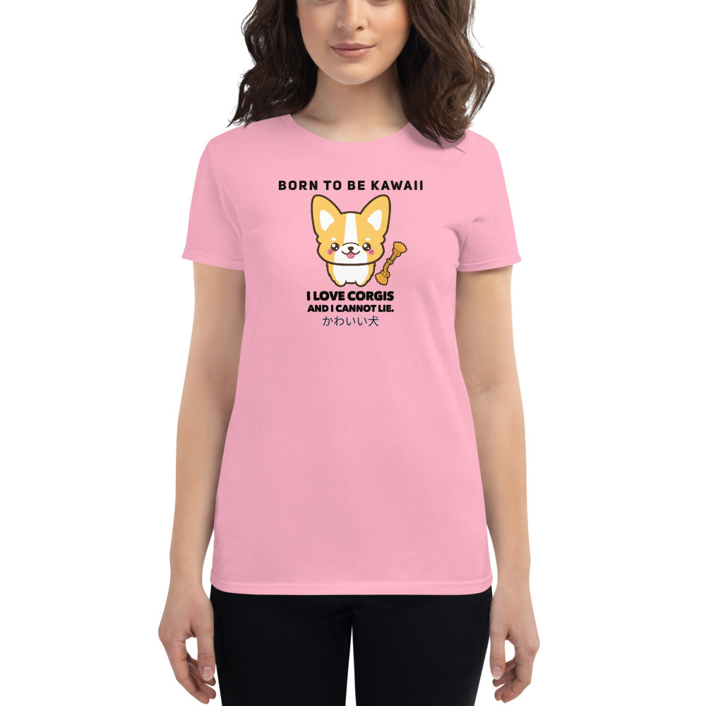 Born To Be Kawaii Corgi, Women's short sleeve t-shirt, Pink