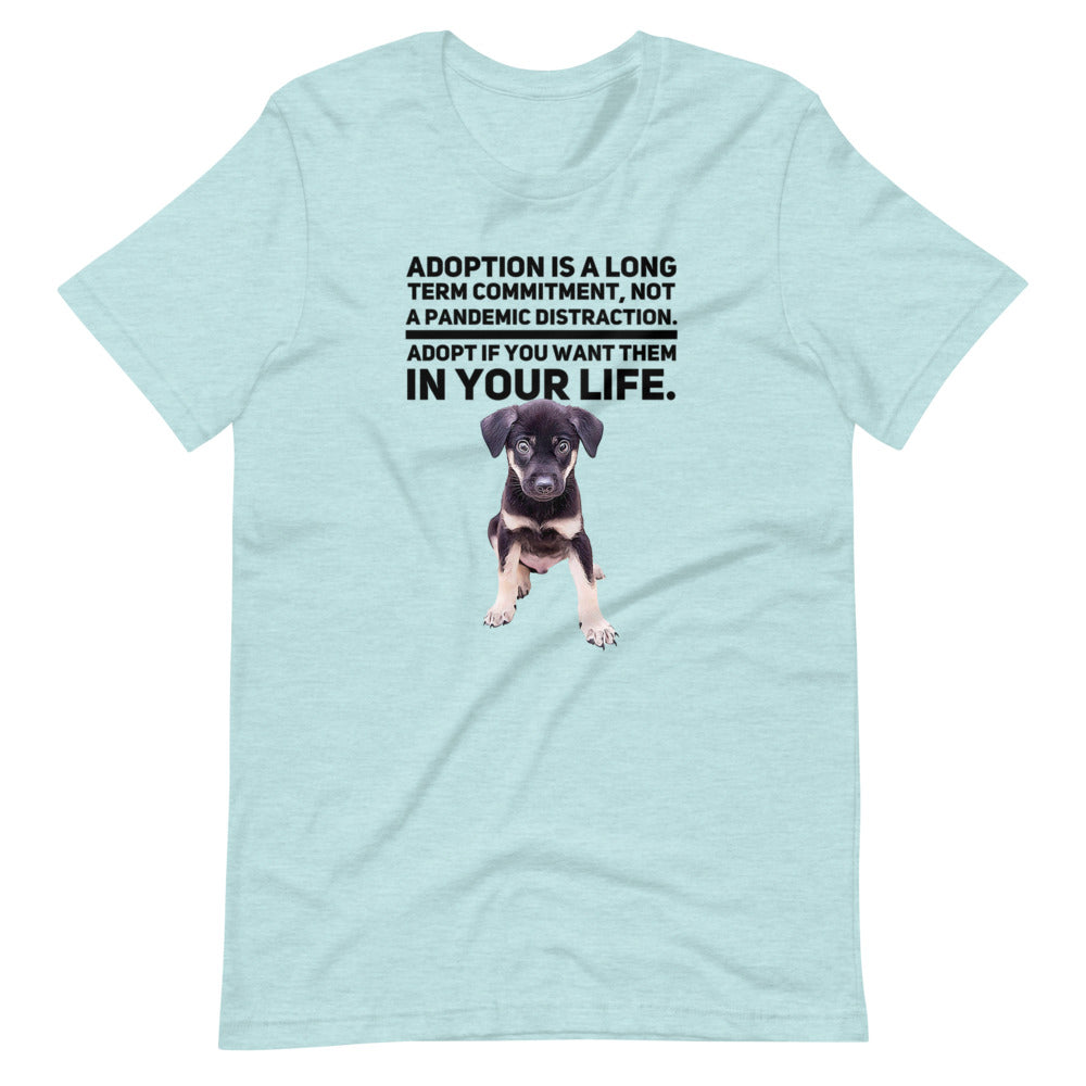 Adoption Is A Long Term Commitment, Short-Sleeve Unisex T-Shirt, Blue