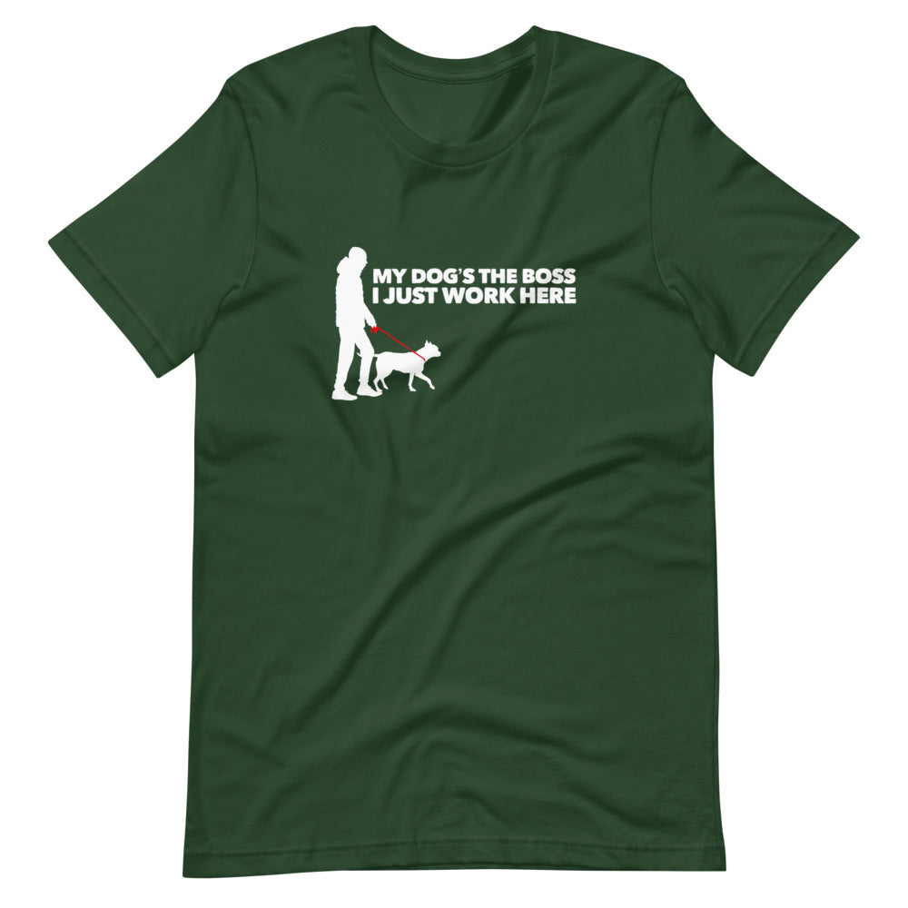 My Dog's The Boss on Short-Sleeve Unisex T-Shirt, Dog Dad Shirt, Green