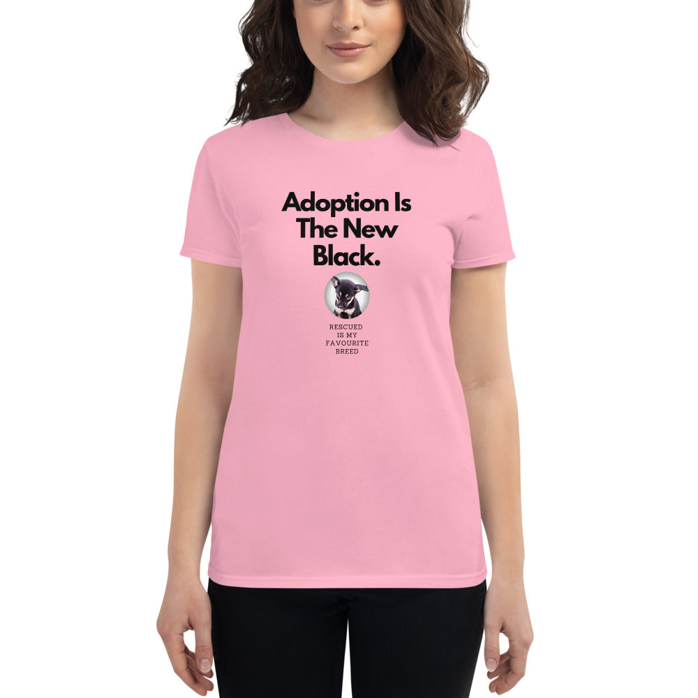 Adoption Is The New Black, Women's short sleeve t-shirt, Pink