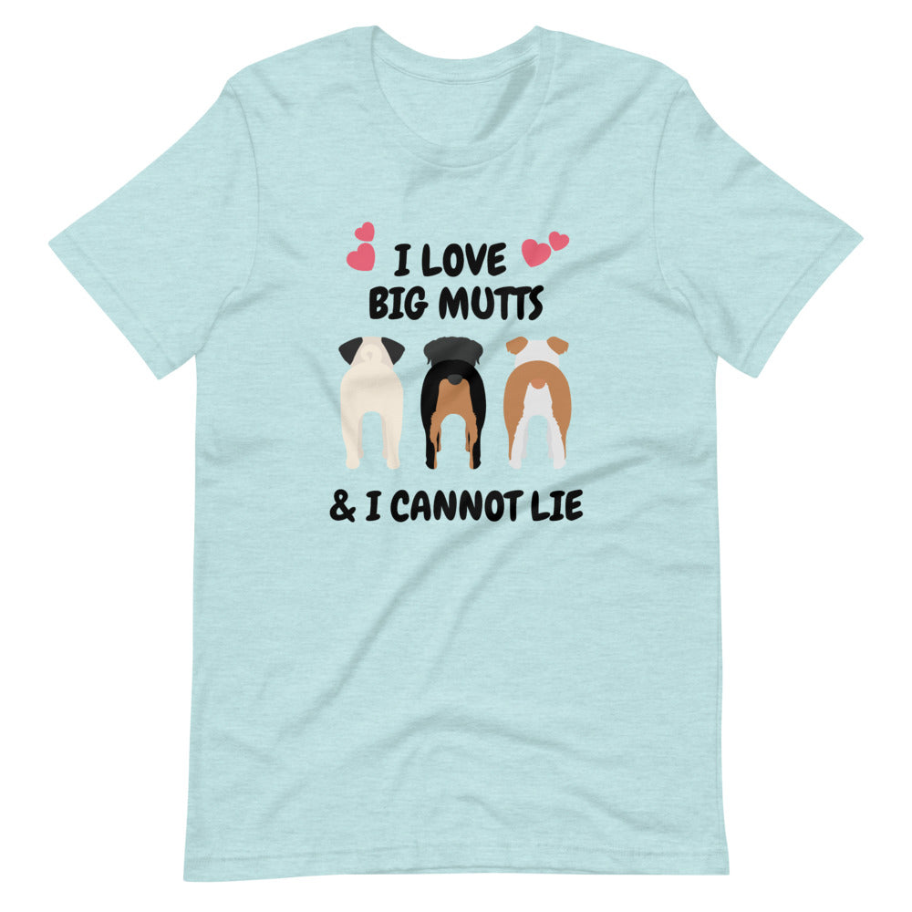 I Love Big Mutts & I Cannot Lie, Short-Sleeve Unisex T-Shirt, Blue