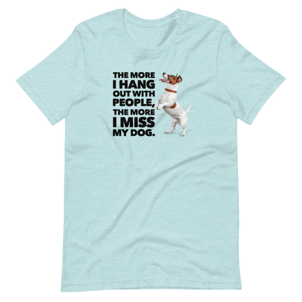 I Miss My Dog on Short-Sleeve Unisex T-Shirt, Dog Dad Shirt, Blue