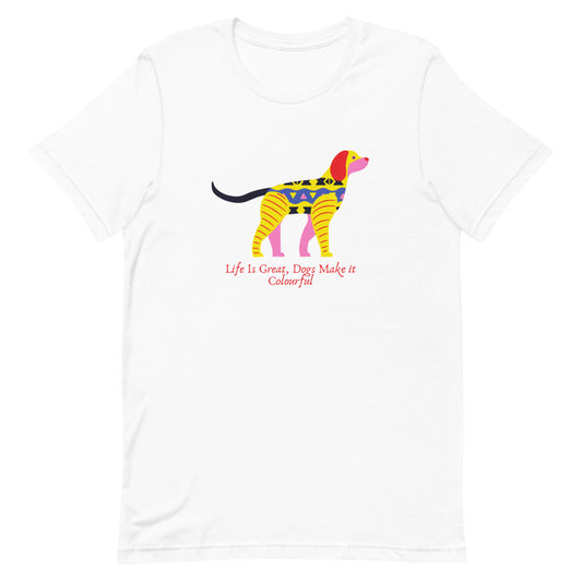 Life Is Better With Dogs, Short-Sleeve Unisex T-Shirt, White