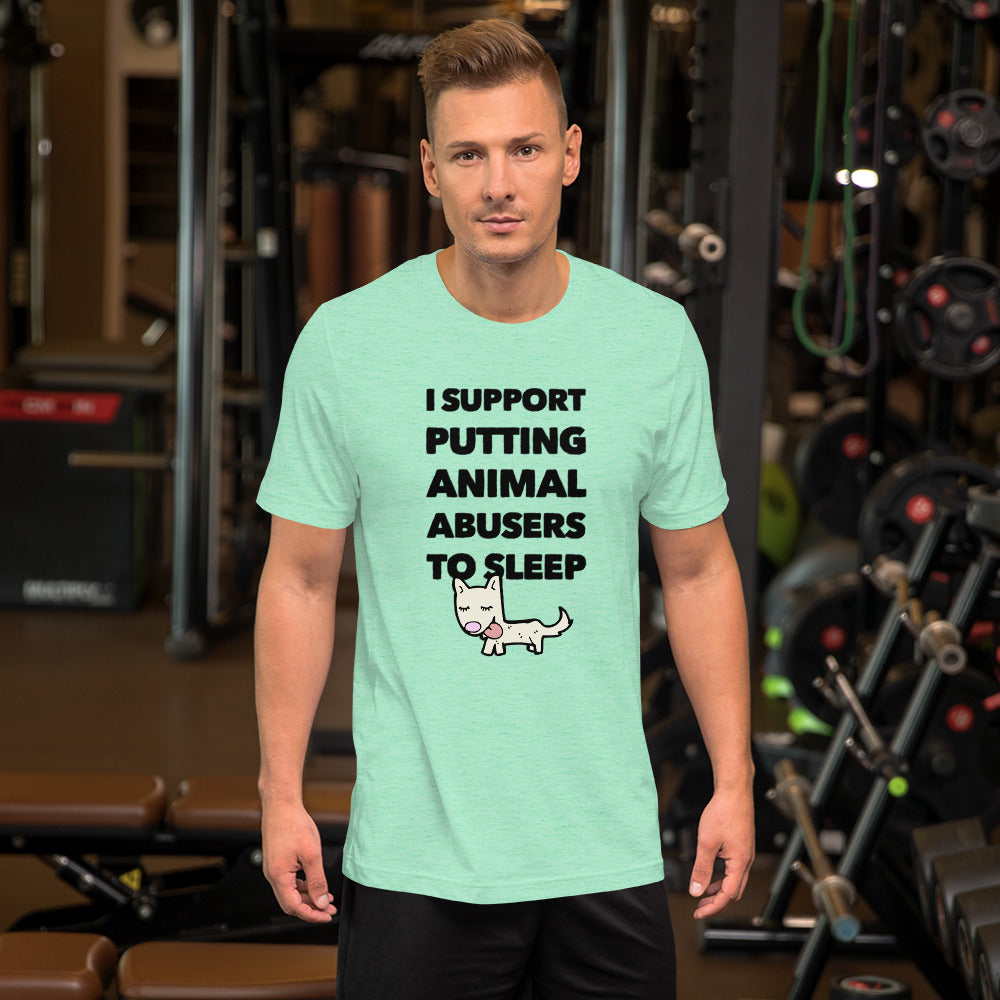 Putting Animal Abusers To Sleep on Short-Sleeve Unisex T-Shirt, Green