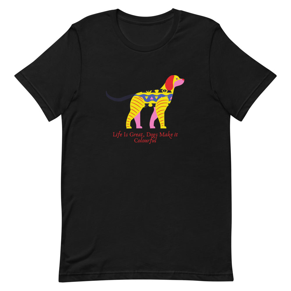 Life Is Better With Dogs, Short-Sleeve Unisex T-Shirt, Black