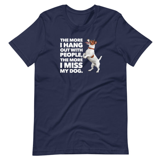 I Miss My Dog on Short-Sleeve Unisex T-Shirt, Dog Dad Shirt, Black