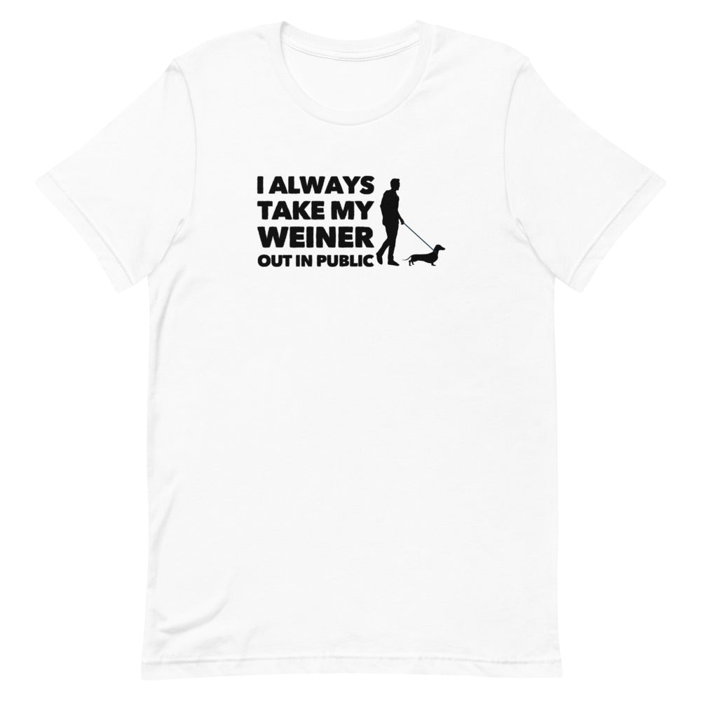 Take My Weiner Out on Short-Sleeve Unisex T-Shirts 