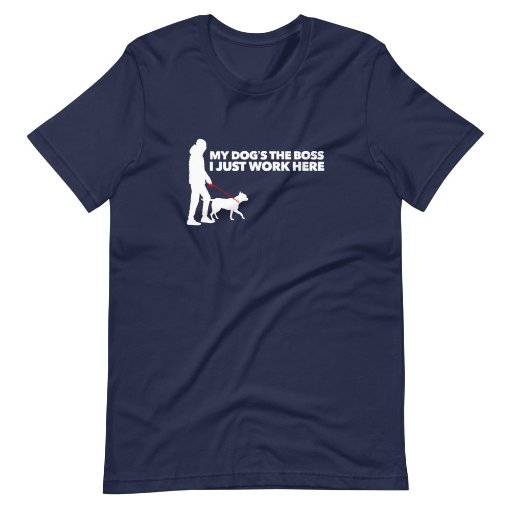 My Dog's The Boss on Short-Sleeve Unisex T-Shirt, Dog Dad Shirt, Blue