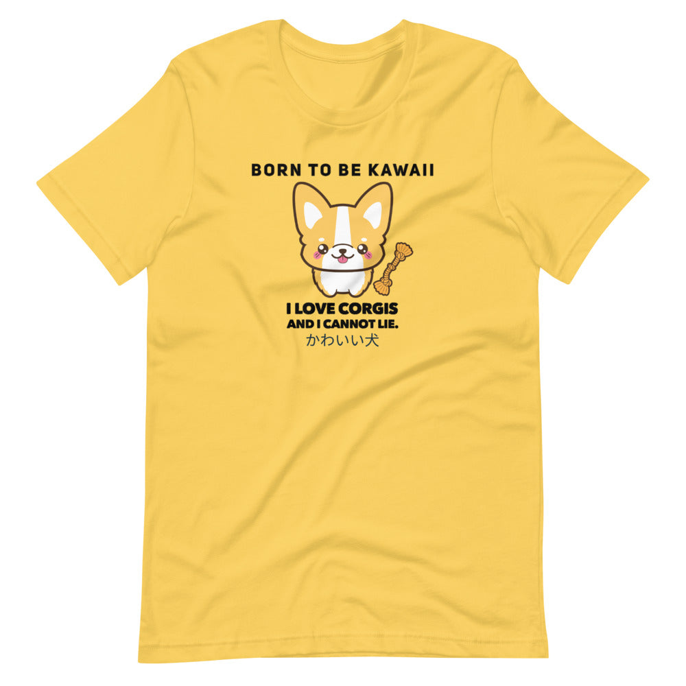 Born To Be Kawaii Corgi, Short-Sleeve Unisex T-Shirt, Yellow