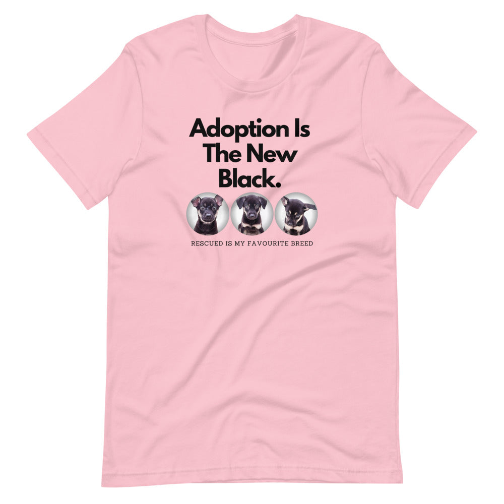 Adoption Is The New Black, Short-Sleeve Unisex T-Shirt, Pink