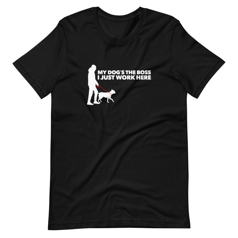 My Dog's The Boss on Short-Sleeve Unisex T-Shirt, Dog Dad Shirt, Black