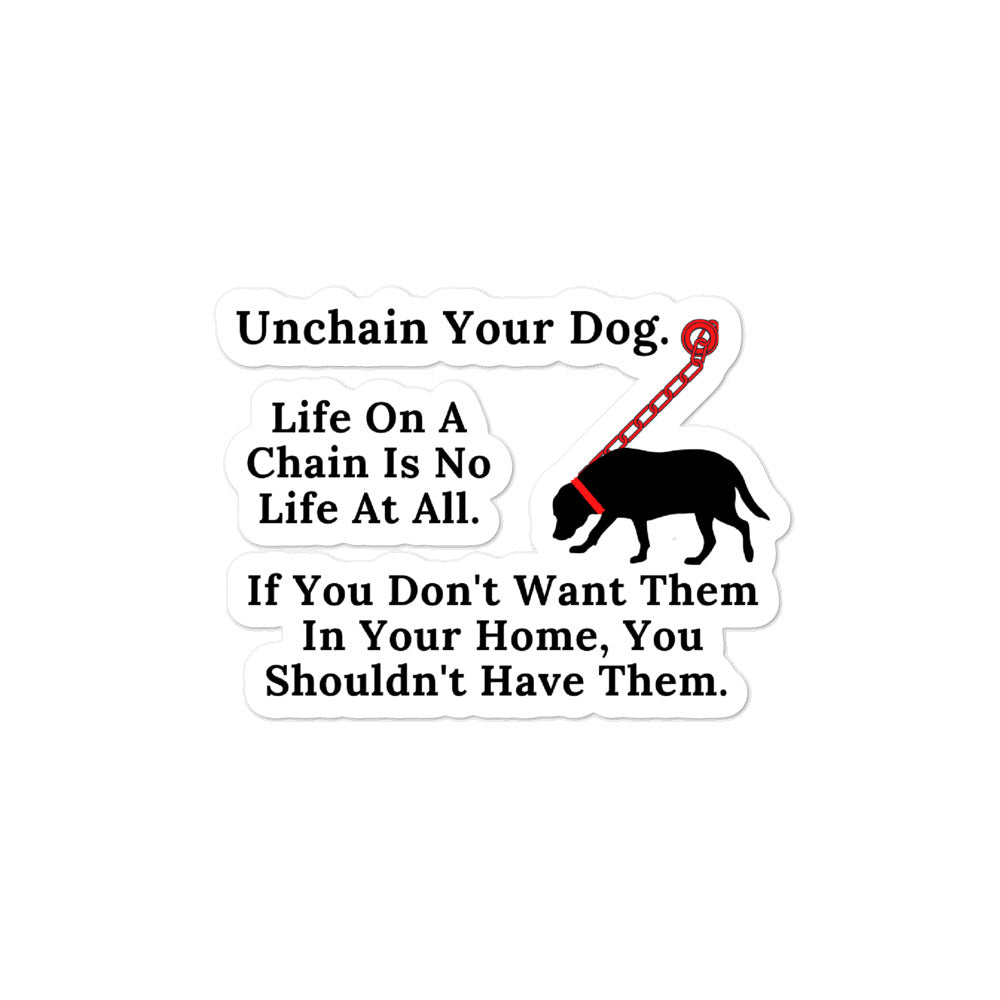 Life On A Chain Is No Life At All on Bubble-Free Dog Rescue Stickers