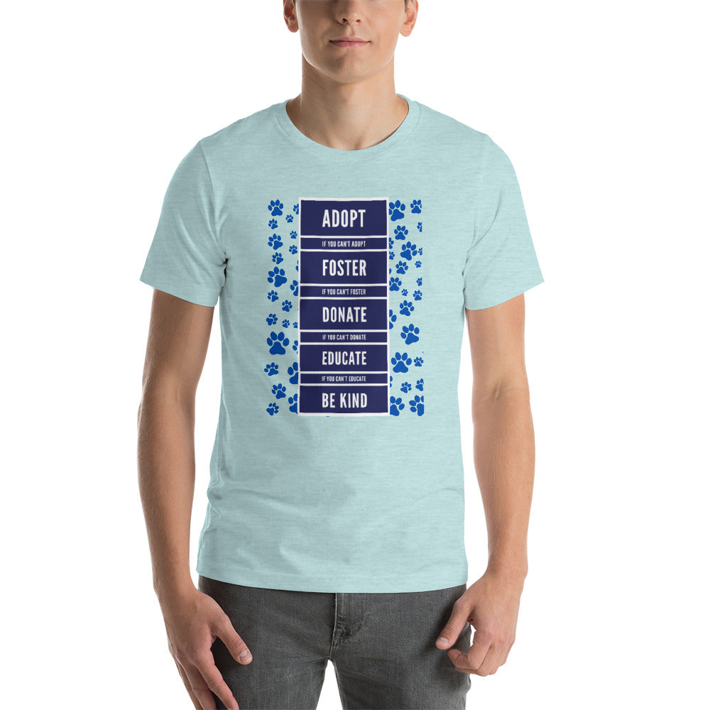 Be Kind To Animals on Short-Sleeve Unisex T-Shirt, Dog Dad Shirt, Blue