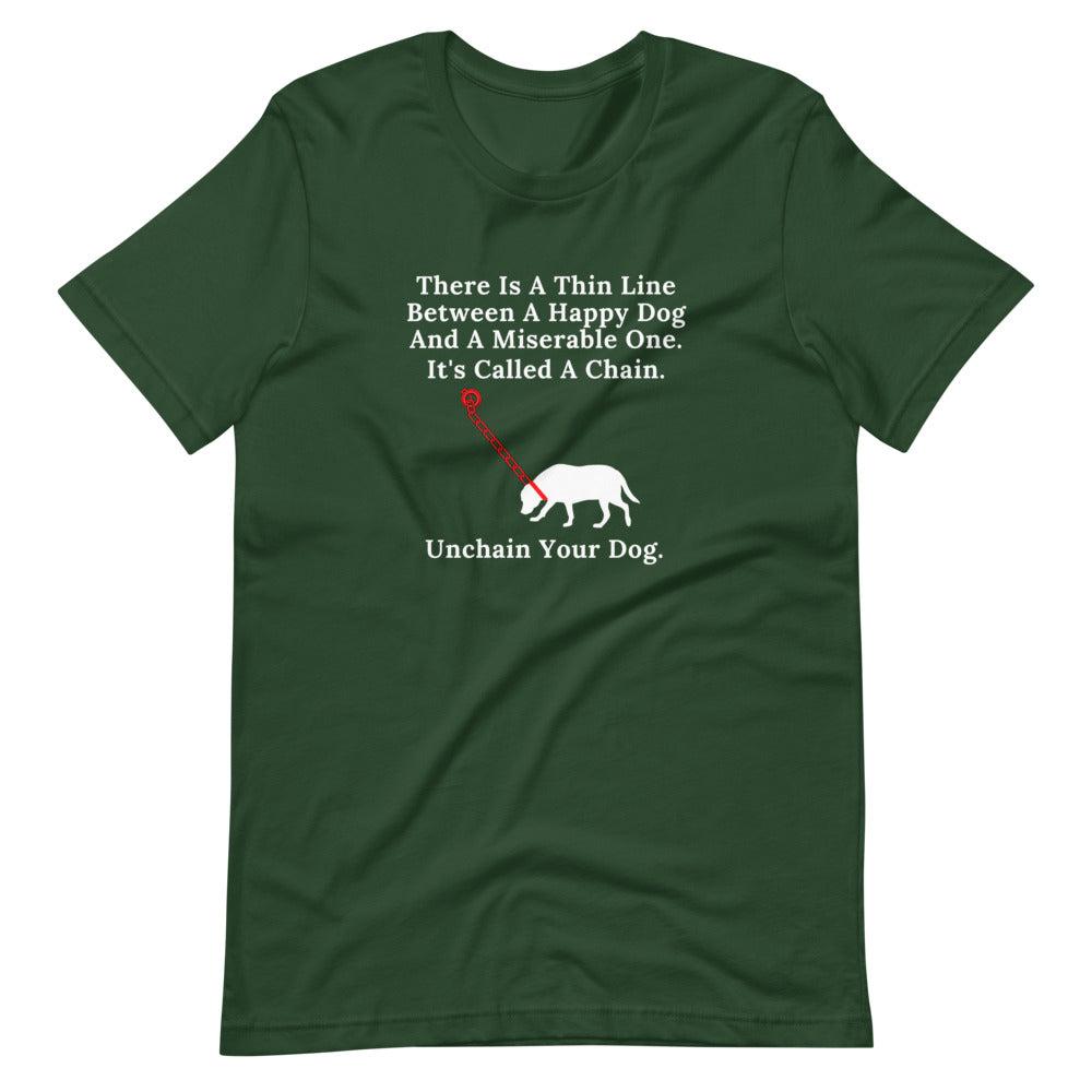 Unchain Your Dog on Short-Sleeve Unisex T-Shirt, Dog Rescue Shirt, Green