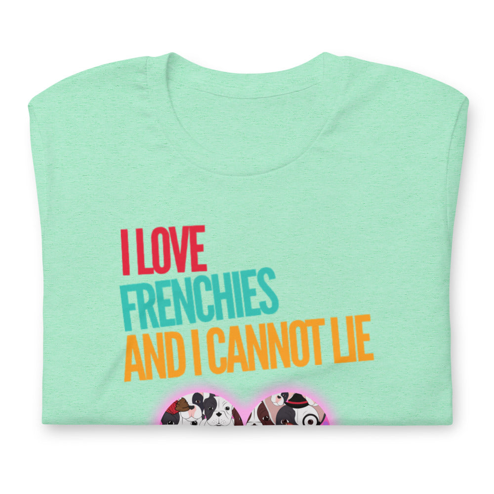 I Love Frenchie Dog Dad Shirt - Unisex T-Shirt, Dog Mom Shirt