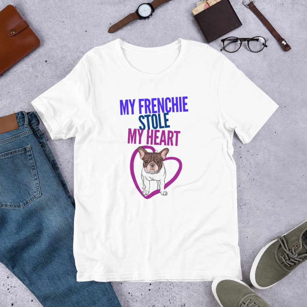 My Frenchie Stole My Heart Dog Dad Shirt - Unisex T-Shirt, Dog Mom Shirt