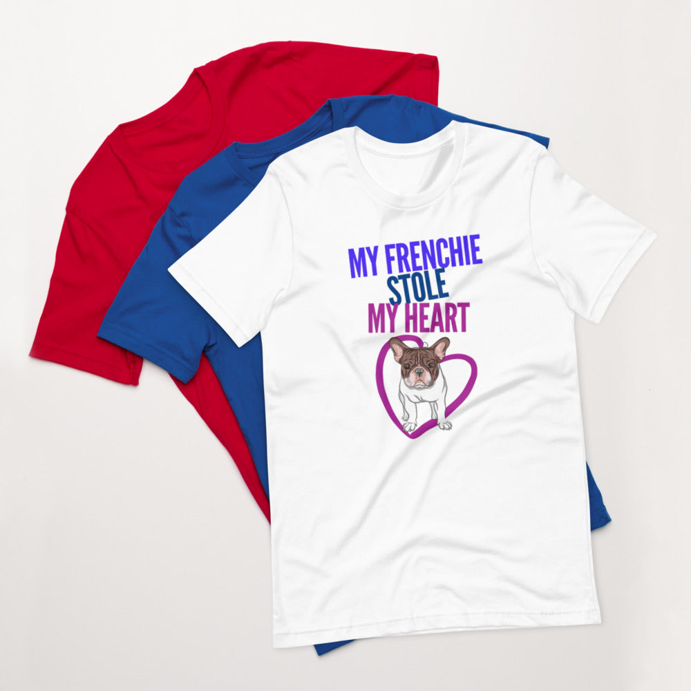 My Frenchie Stole My Heart Dog Dad Shirt - Unisex T-Shirt, Dog Mom Shirt