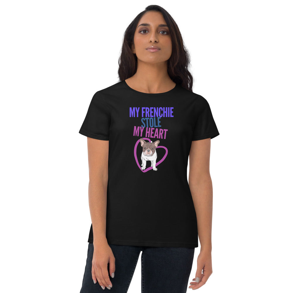 My Frenchie Stole My Heart Dog Mom Shirt - Women's Short-Sleeve T-Shirt